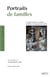PORTRAITS DE FAMILLES. L'ENQUETE ETUDE DES RELATIONS FAMILIALES ET INTERGENERATIONNELLES