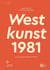 Westkunst, 1981 : A Historiography of Modernism Exhibited