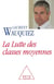 La lutte des classes moyennes