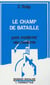 Le champ de bataille - post-moderne/néo-moderne