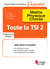 Toute la TSI 2 - maths, physique, chimie