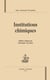 Les institutions chimiques