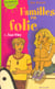 Familles en folie t.2 - faux frere