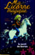 Ma licorne magique Tome 1 : le secret des licornes