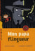 Mon papa flingueur