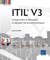 Itil V3 Comprendre La Demarche Et Adopter Les Bonnes Pratiques