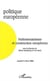 Parlementarismes et construction européenne