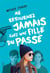Ne retournez jamais chez une fille du passé T2