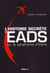 L'histoire secrète d'EADS ou le syndrome d'Icare