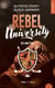 Rebel University Tome 3