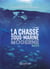 La chasse sous-marine moderne - le manuel amélioré du chasseur efficace et responsable (3e édition)