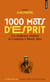 1000 mots d'esprit