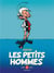 Les Petits Hommes : Intégrale vol.8 : 1990-1995