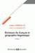 Richesses du français et géographie linguistique : Volume 2