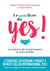 Le (petit) livre du yes ! - la science de la persuasion à votre portée