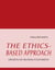 The ethics based approach - or keys of human fulfiment