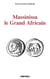 Massinissa le Grand Africain