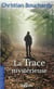 La trace mystérieuse