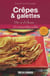 Crêpes et galettes, d'ici et d'ailleurs...