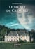 Le secret de Crémille