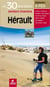 Herault les 30 plus beaux sentiers