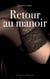 Retour au manoir