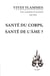 Revue Vives Flammes n.319 : santé du corps, santé de l'âme ?