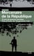 Mercenaire de la République - 15 ans de guerres secrètes - Côte d'Ivoire, Ex-Yougoslavie, Irak...