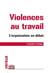 Violences au travail - l'organisation en débat