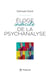 Éloge indocile de la psychanalyse