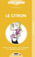 C'est malin poche : le citron malin - maison, santé, beauté...tous les bienfaits d'un ingrédient 100% naturel