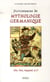 Dictionnaire de mythologie germanique  (4e édition)