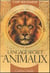 Le langage secret des animaux - coffret