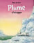 Plume s'échappe