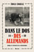 Dans le dos des allemands 14-18 - héros et exploits de la résistance