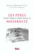 Les peres n'ont rien a faire dans les maternites !