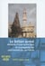 Le béton armé - développement historique et sauvegarde du patrimoine architectural du 20e siècle
