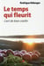 Le temps qui fleurit - l'art de bien vieillir