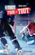Passion Hockey V 05 Le Tout Pour Le Tout