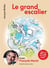 Le grand escalier - histoire pour petits et grands