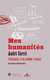 Mes humanités - itinéraire d'un homme engagé