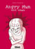 Angry mum Tome 2 - angry mum voit rouge
