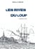 LES RIVES DU LOUP d'une rive à l'autre
