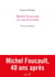 Michel Foucault en son Escurial