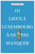 111 lieux à Luxembourg à ne pas manquer