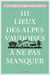 111 lieux des Alpes vaudoises à ne pas manquer