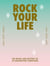 Rock your life : The magic and mystery of 50 magnificent gemstones