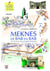 Meknès de bab en bab - Volubilis et Moulay Idriss Zerhoun