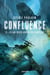 Confluence Tome 2 : ce qui reste après les tempêtes