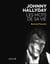 Johnny Hallyday : Les mots de sa vie